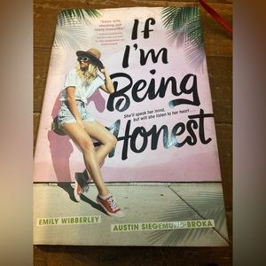 If I’m Being Honest by Emily Wibberly